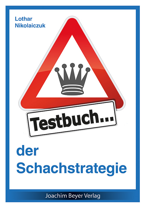 TB-der-Schachstrategie Testbuch der Schachstrategie