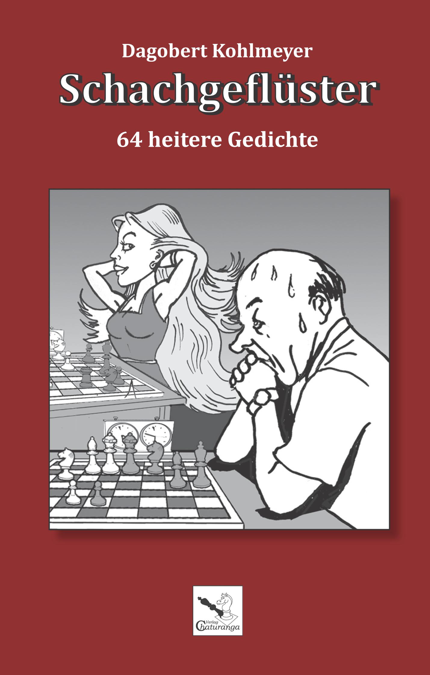 Schachgeflüster - 64 heitere Gedichte