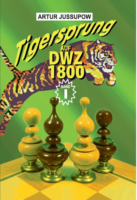 9783933365125_L Tigersprung auf DWZ 1800 Band I