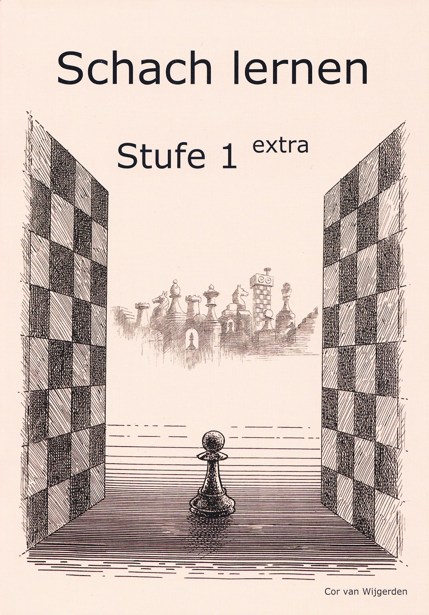 Stufe-1-extra Schach lernen - Stufe 1 extra Schülerheft