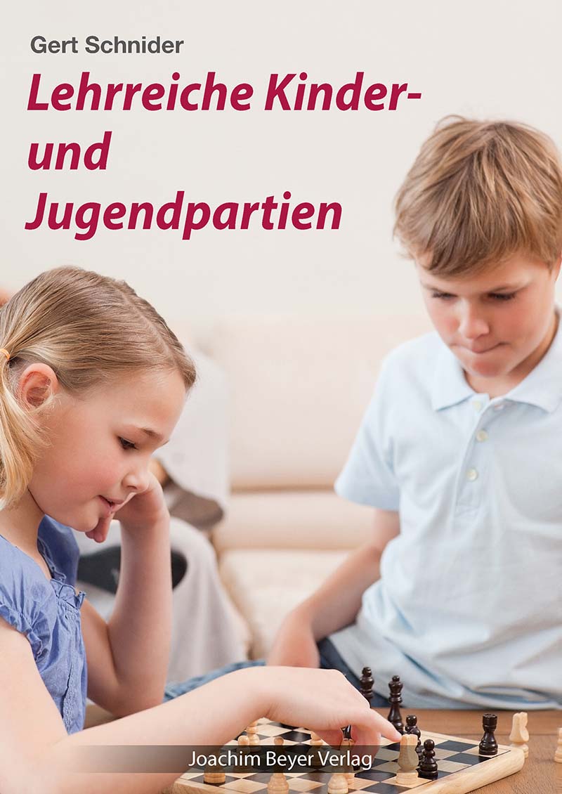Lehrreiche-Kinder-und-Jugendpartien Lehrreiche Kinder- und Jugendpartien