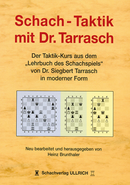 Schachtaktik_mit_Tarrasch Schach-Taktik mit Dr. Tarrasch