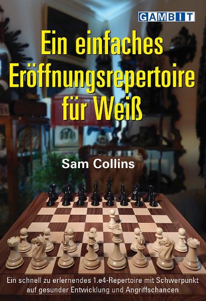 Ein-einfaches-Er-ffnungsrepertoire-f-r-Weiss Ein einfaches Eröffnungsrepertoire für Weiß