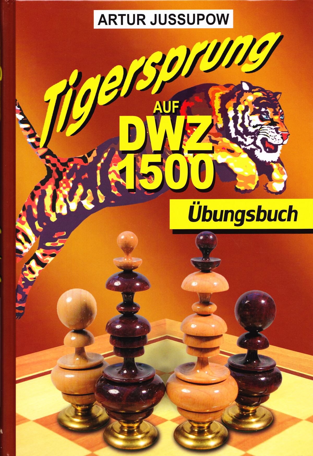 Tigersprung-DWZ-1500-bungsbuch Tigersprung auf DWZ 1500 - Übungsbuch
