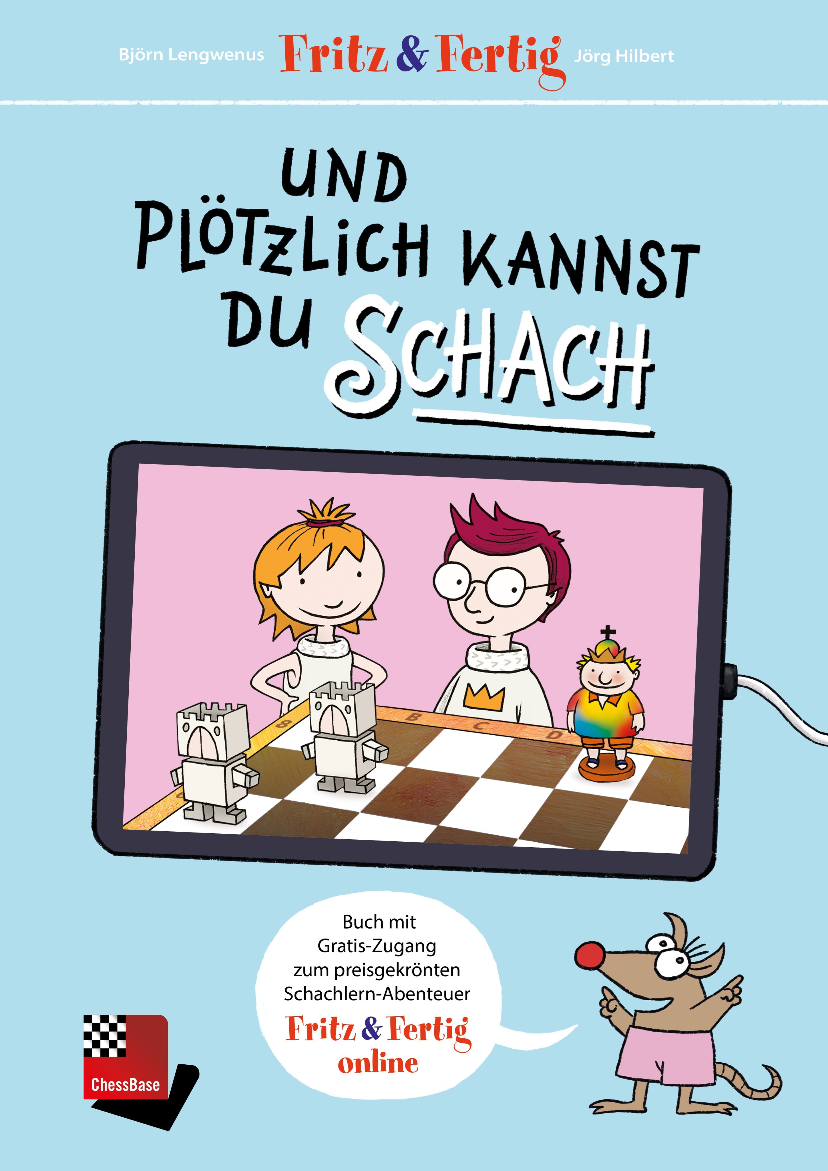 Fritz&Fertig - und plötzlich kannst Du Schach