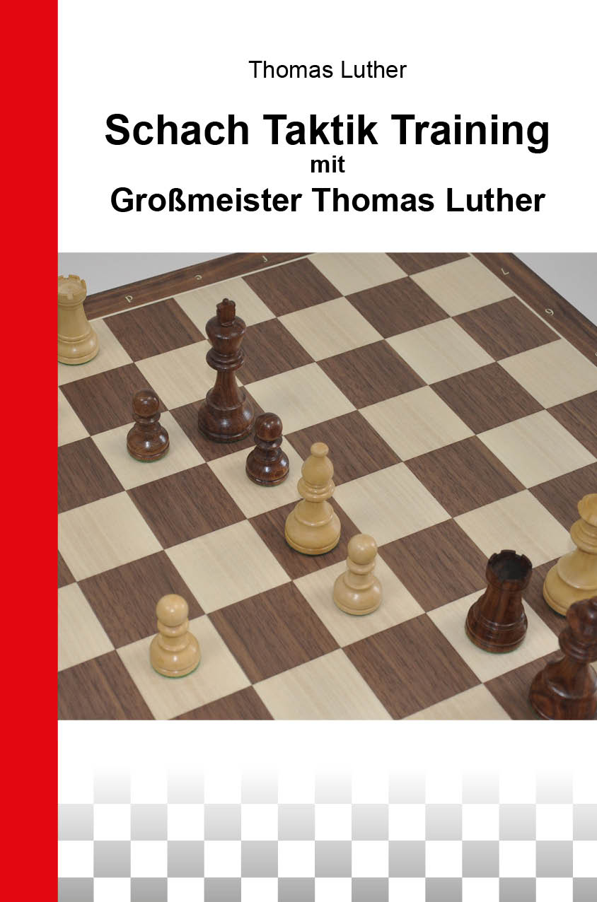 Schach Taktik Training mit Großmeister Thomas Luther