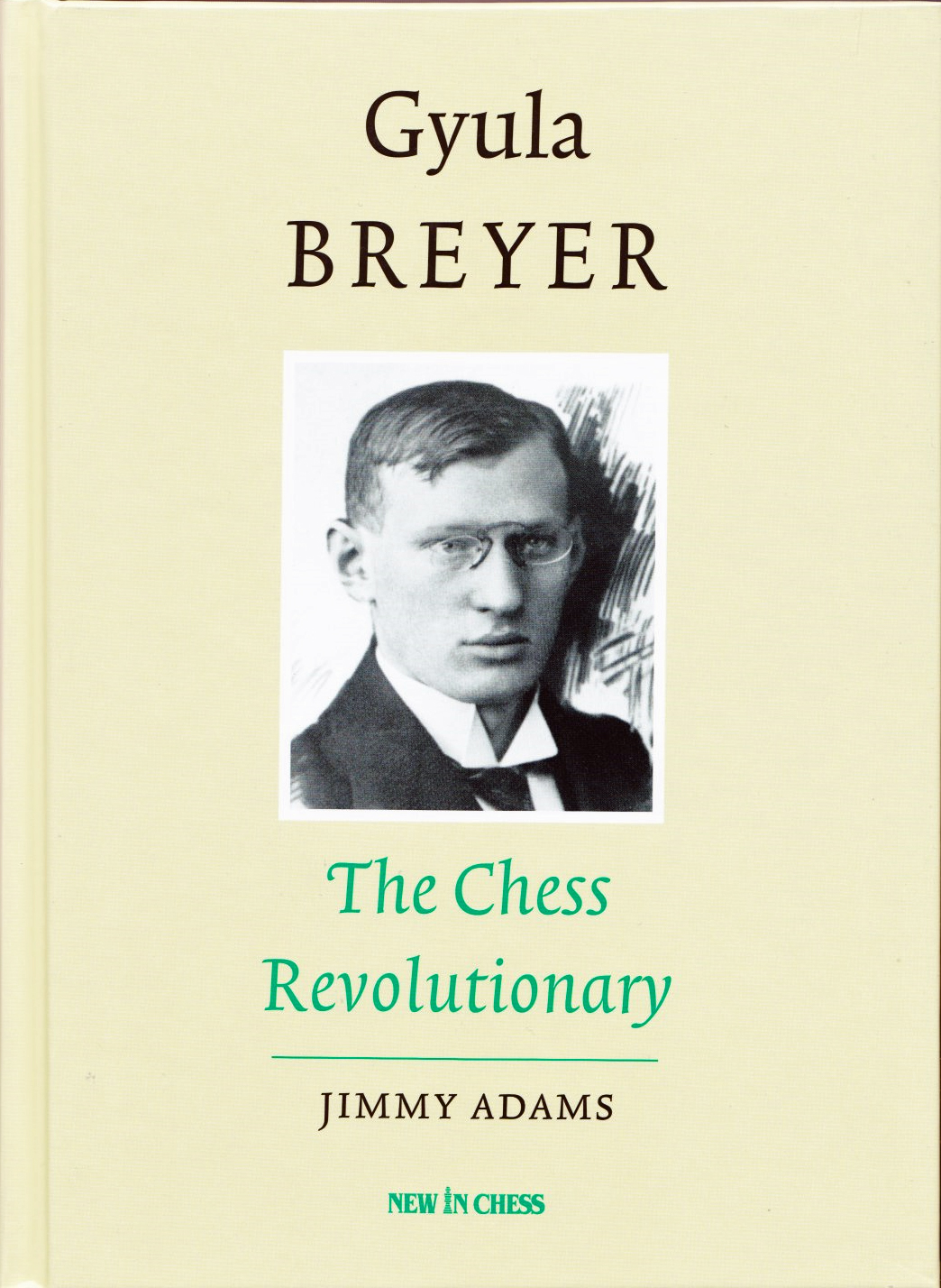 Gyula-Breyer-The-Chess-Revolutionary Gyula Breyer - The Chess Revolutionary