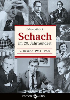 Schach im 20. Jahrhundert - 9. Dekade 1981 - 1990