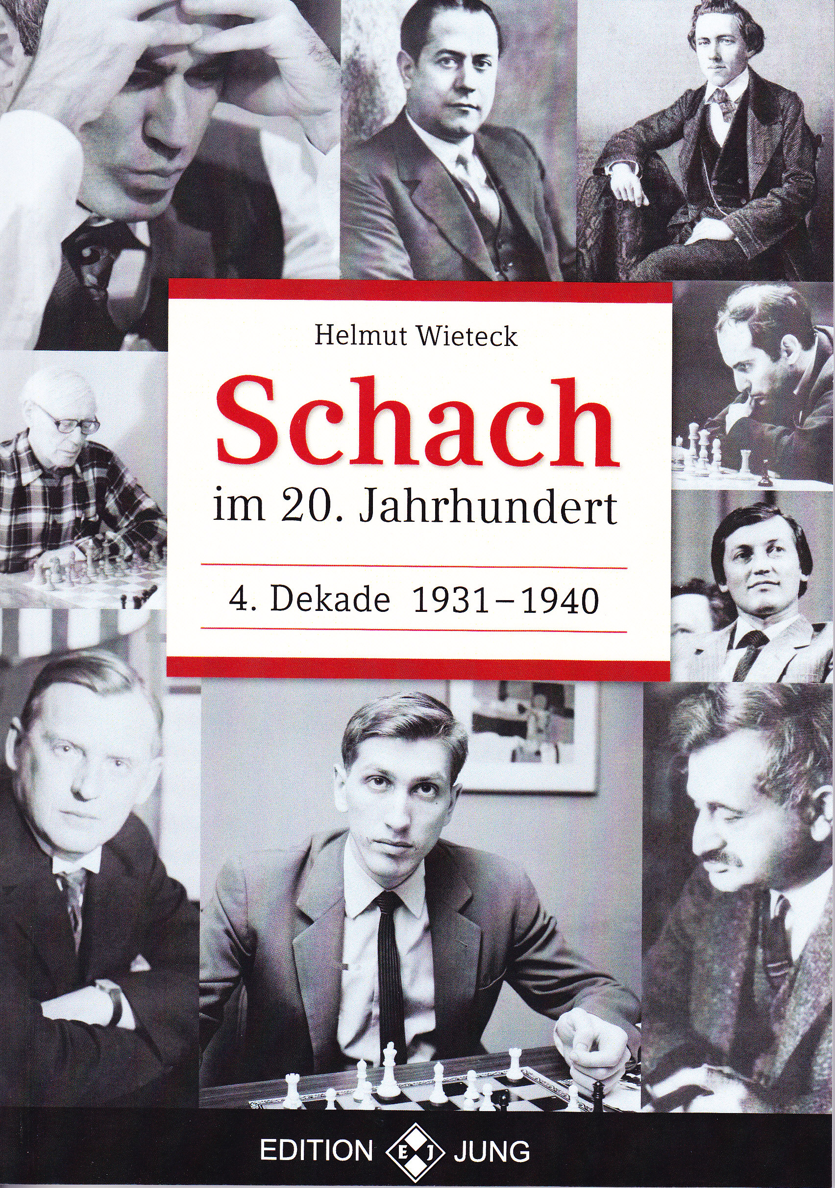 Schach-im-20-Jahrhundert-4-Dekade Schach im 20. Jahrhundert - 4. Dekade 1931 - 1940