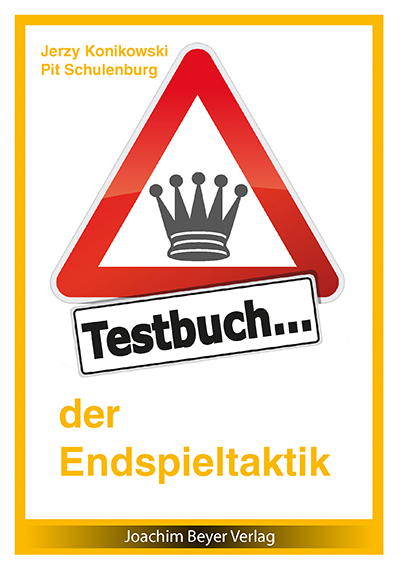 Testbuch-der-Endspieltaktik Testbuch der Endspieltaktik