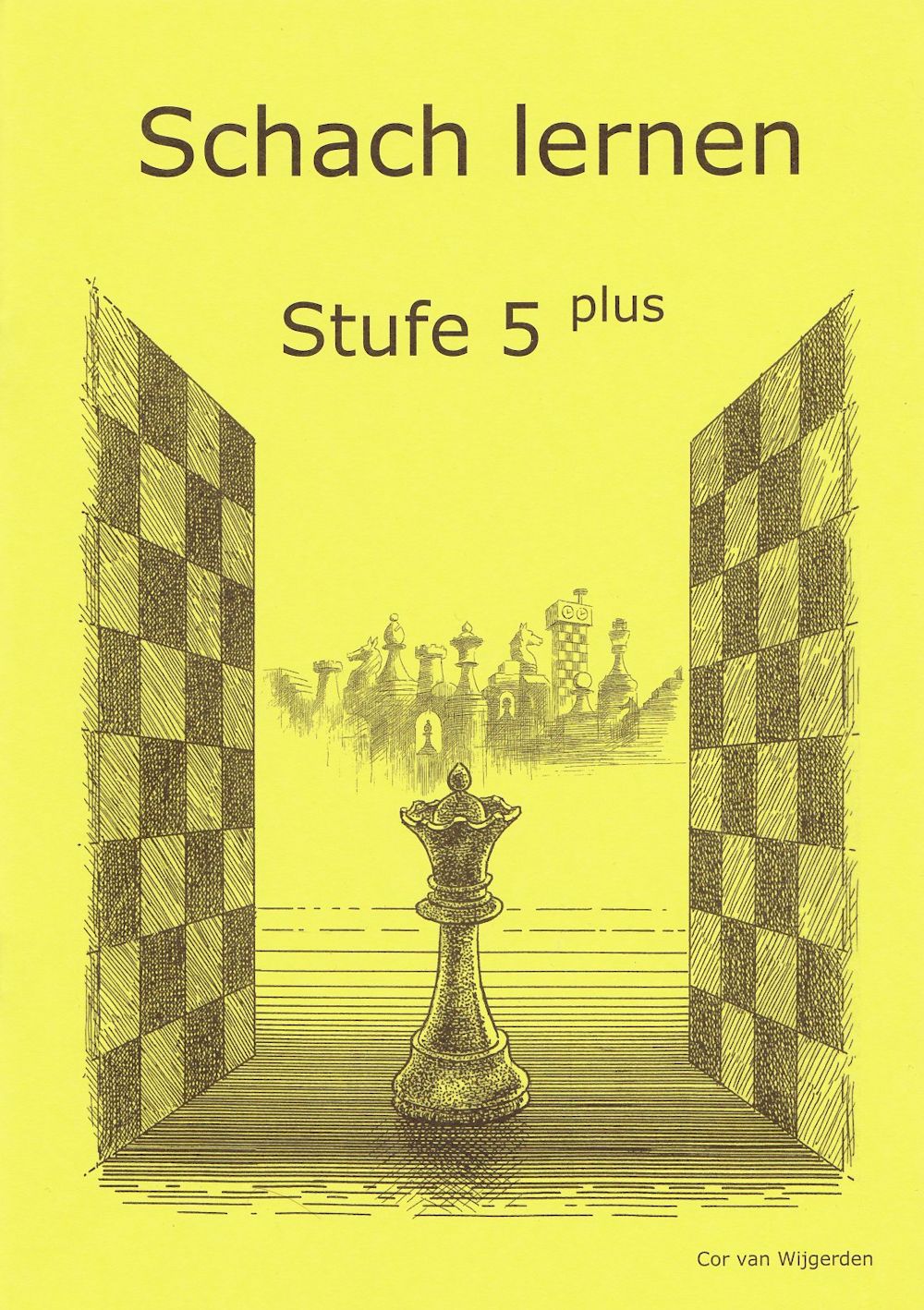Stufe-5-plus Schach lernen - Stufe 5 plus Schülerheft
