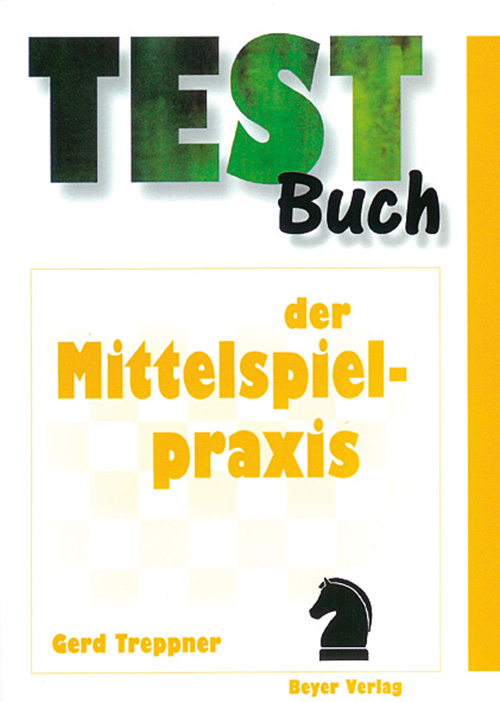 TB-Mittelspielpraxis Testbuch der Mittelspielpraxis