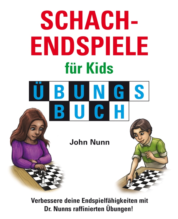 Schachendspiele-fur-Kids-Ubungsbuch Schachendspiele für Kids - Übungsbuch