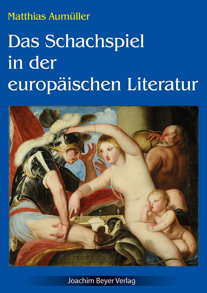 Das Schachspiel in der europäischen Literatur Das Schachspiel in der europäischen Literatur