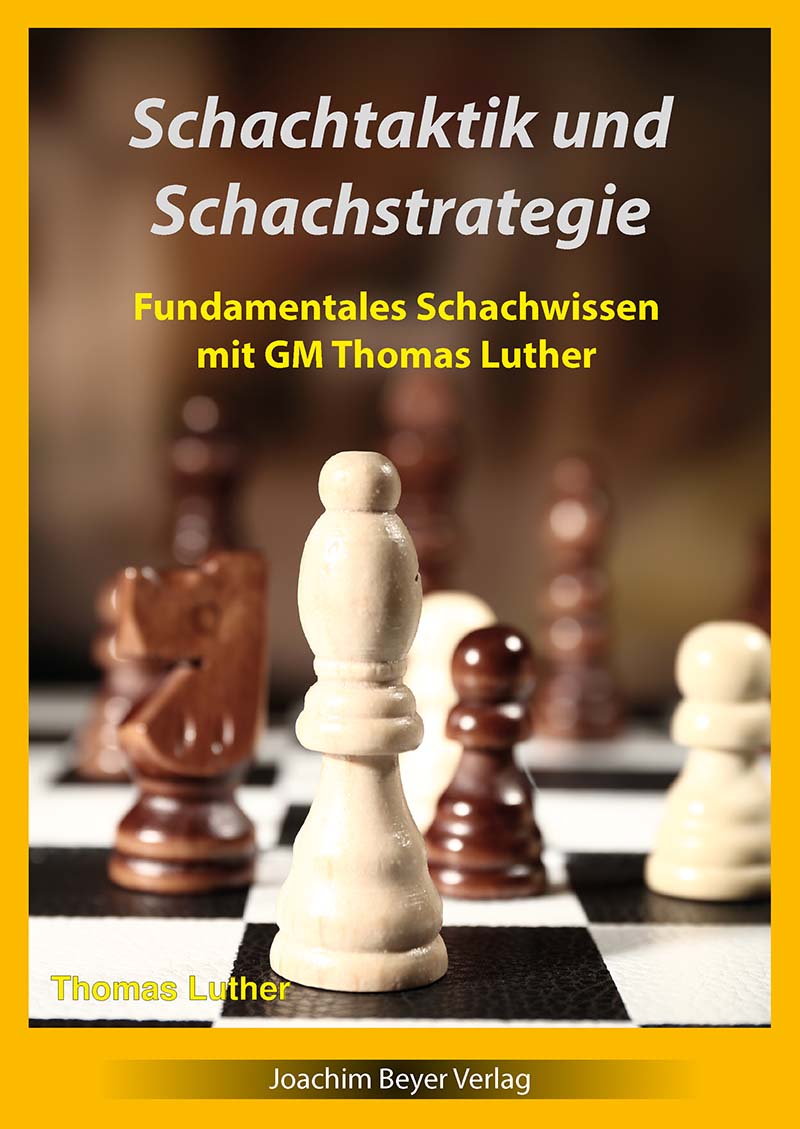 Schachtaktik-und-Schachstrategie Schachtaktik und Schachstrategie