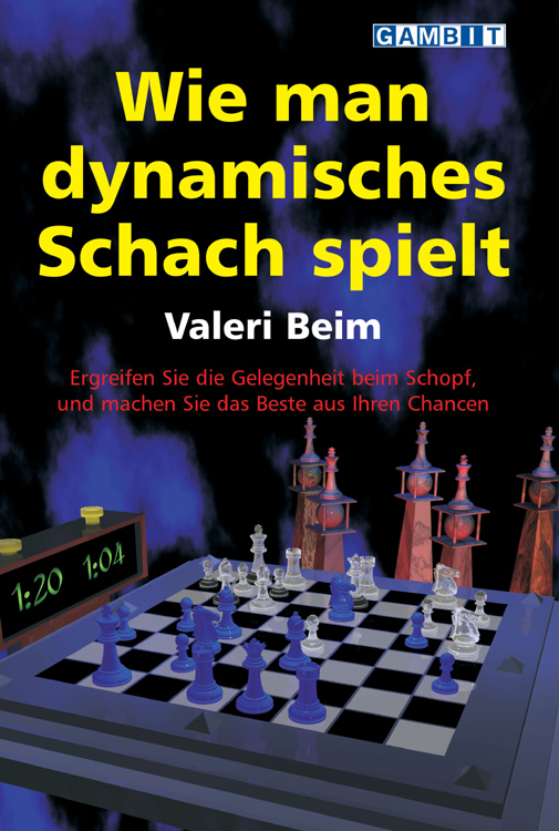Wie_man_dynamisches_Schach_spielt Wie man dynamisches Schach spielt