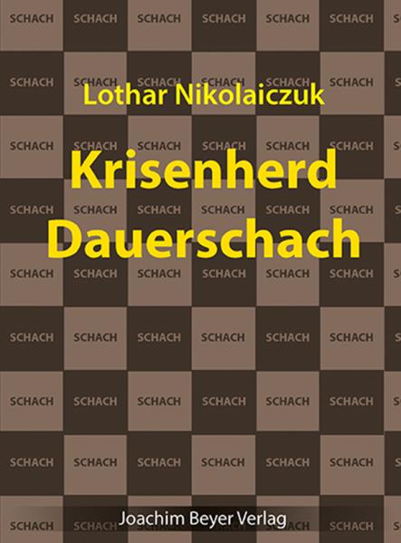 Krisenherd-Dauerschach