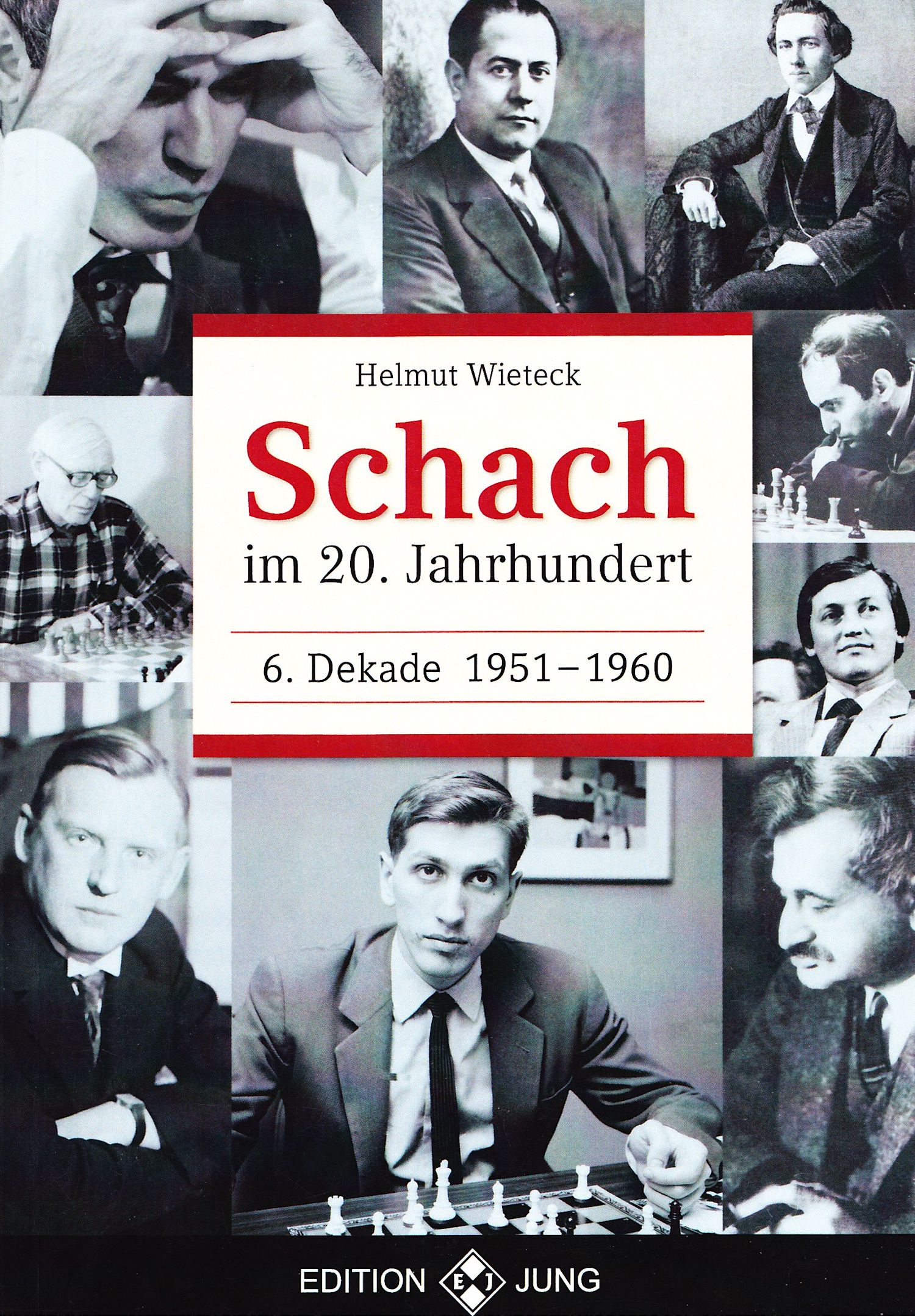 Schach im 20. Jahrhundert - 6. Dekade 1951 - 1960