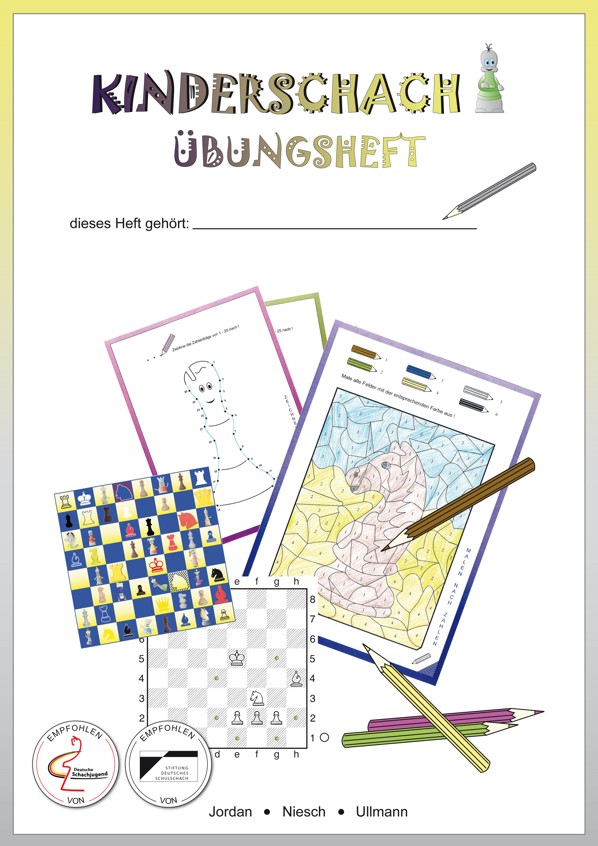 Kinderschach-Uebungsbuch Kinderschach Übungsheft I für Kinder