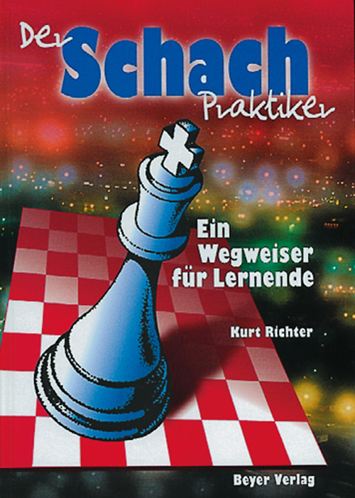 Schachpraktiker Der Schachpraktiker