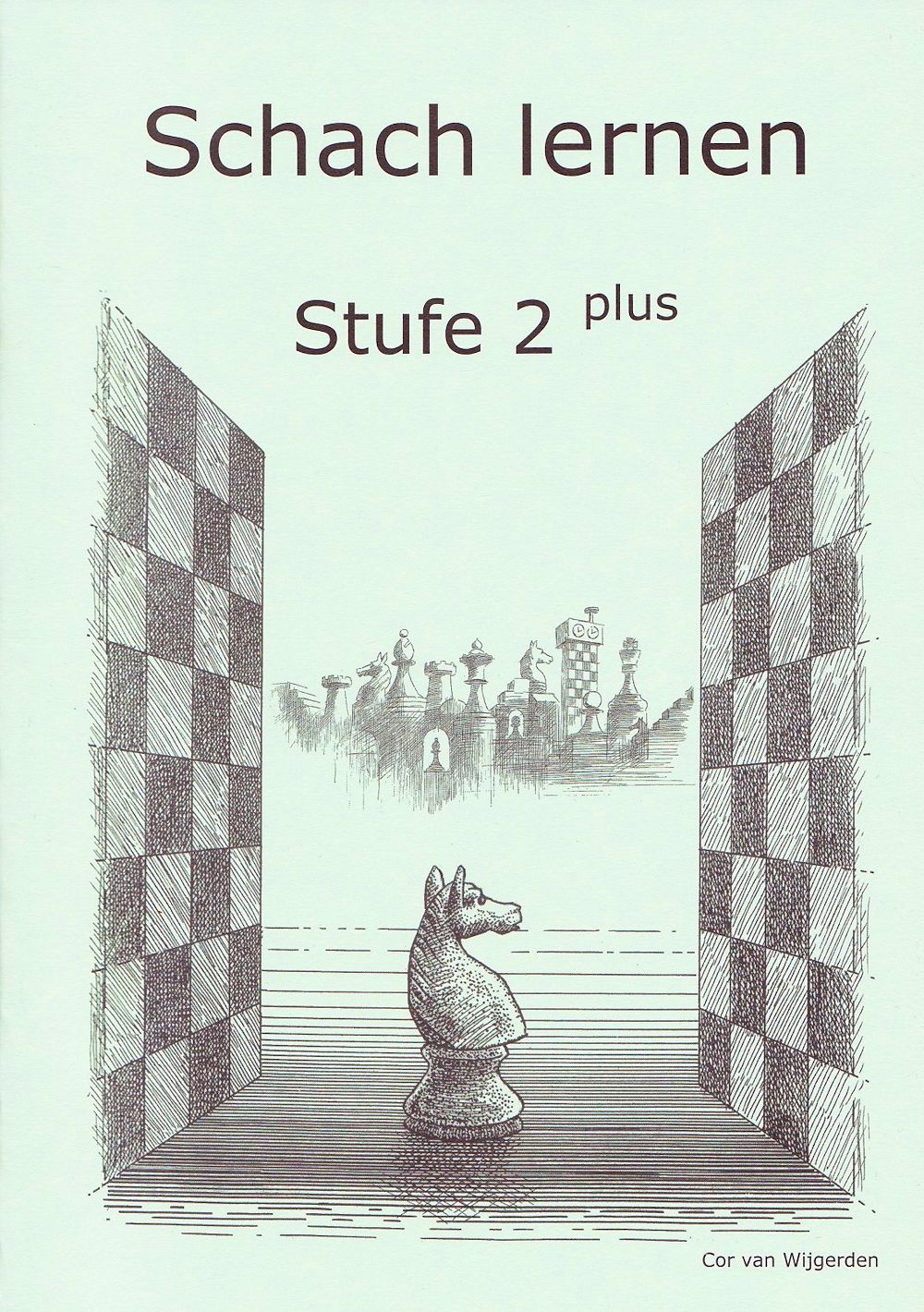 Stufe-2-plus Schach lernen - Stufe 2 plus Schülerheft