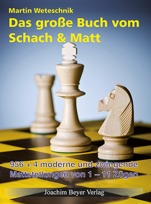 Schach-und-Matt Das große Buch vom Schach und Matt