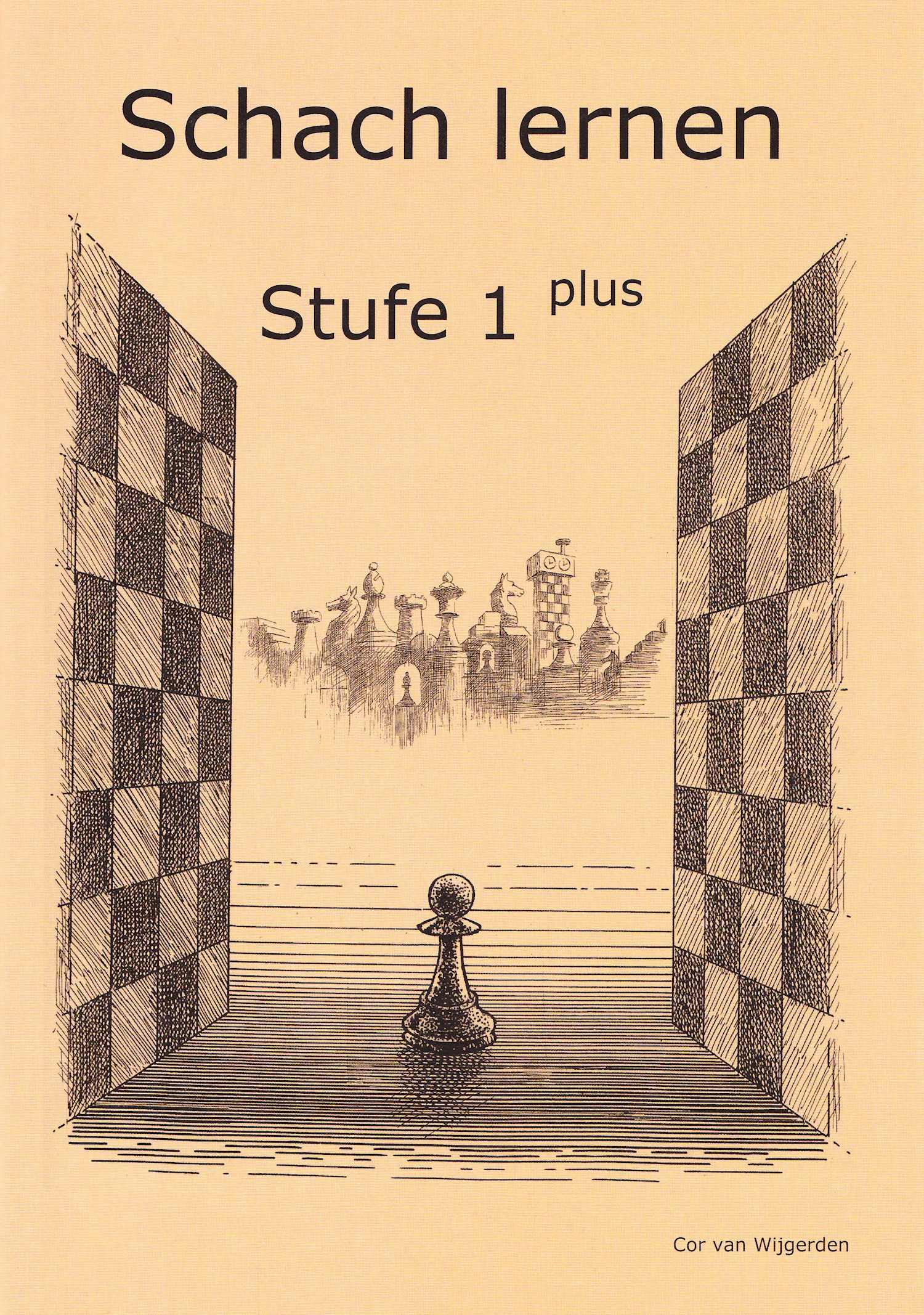 Stufe-1-plus Schach lernen - Stufe 1 plus Schülerheft