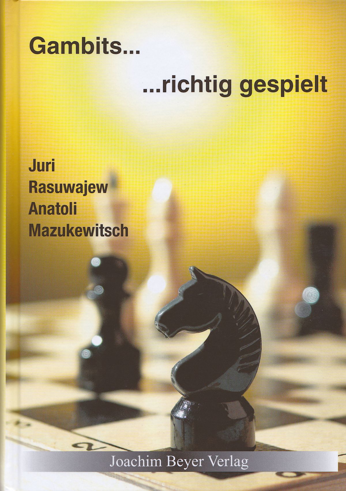 Gambite-richtig-gespielt Gambits - richtig gespielt