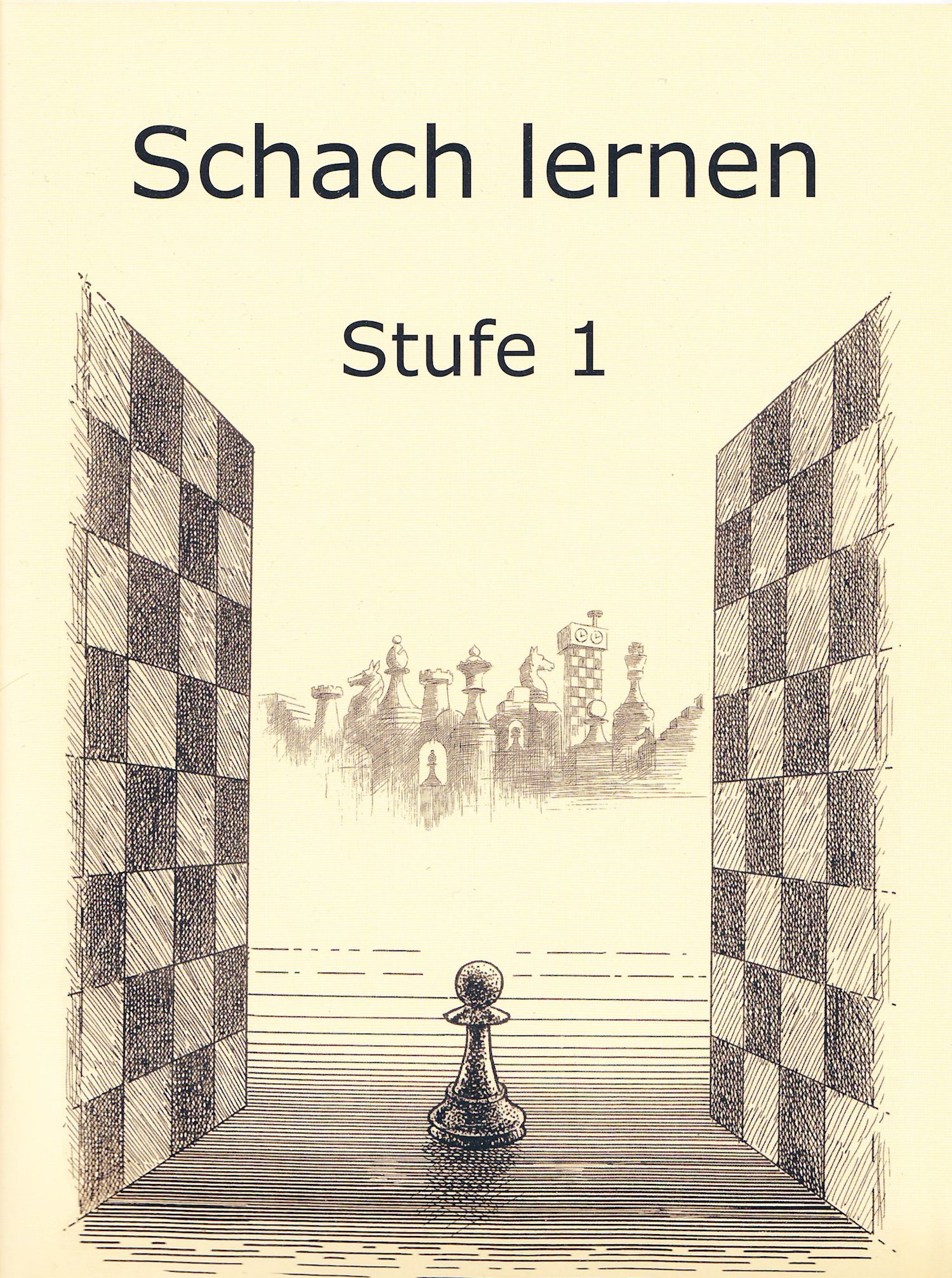 Stufe-1 Schach lernen - Stufe 1 Schülerheft