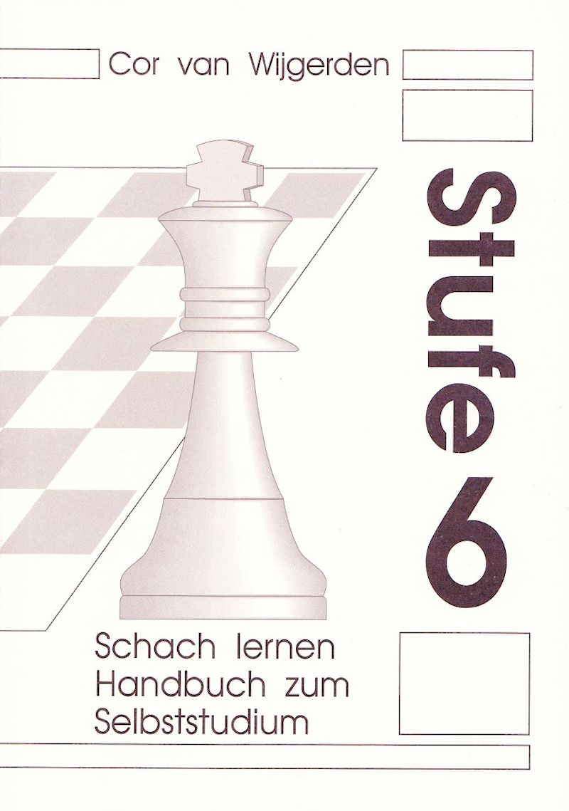 Schach lernen - Stufe 6 Lehrerhandbuch