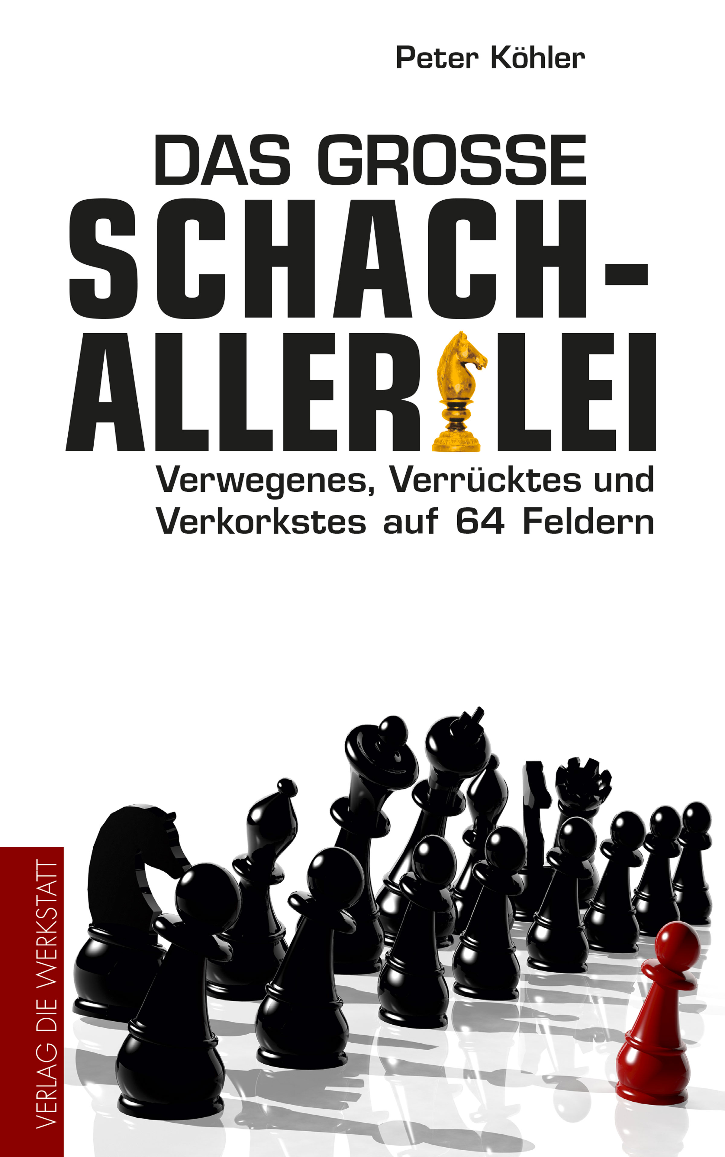 Das-grosse-Schachallerlei Das große Schach-Allerlei