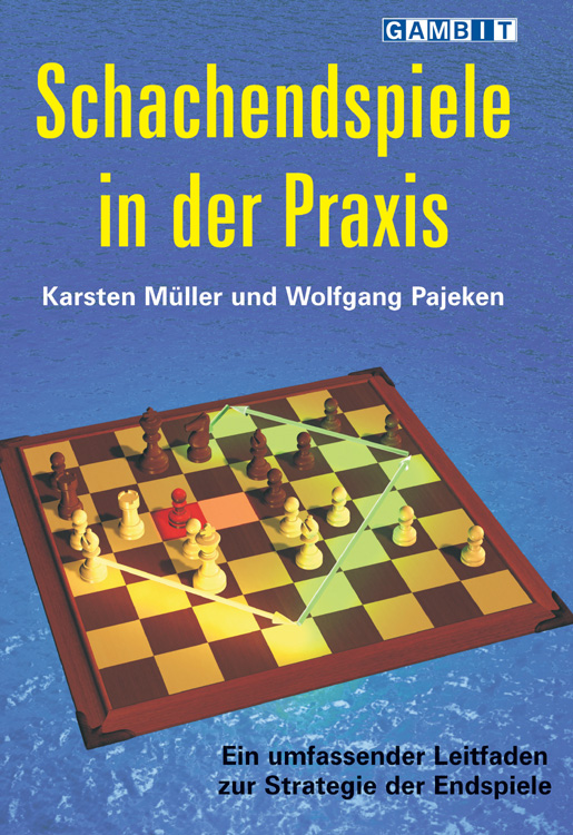 Schachendspiele_in_der_Praxis Schachendspiele in der Praxis