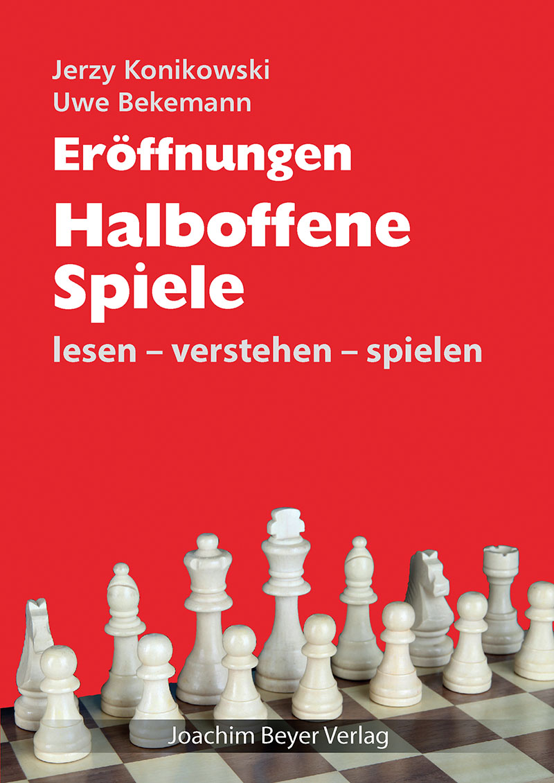 Halboffene-Spiele Eröffnungen Halboffene Spiele