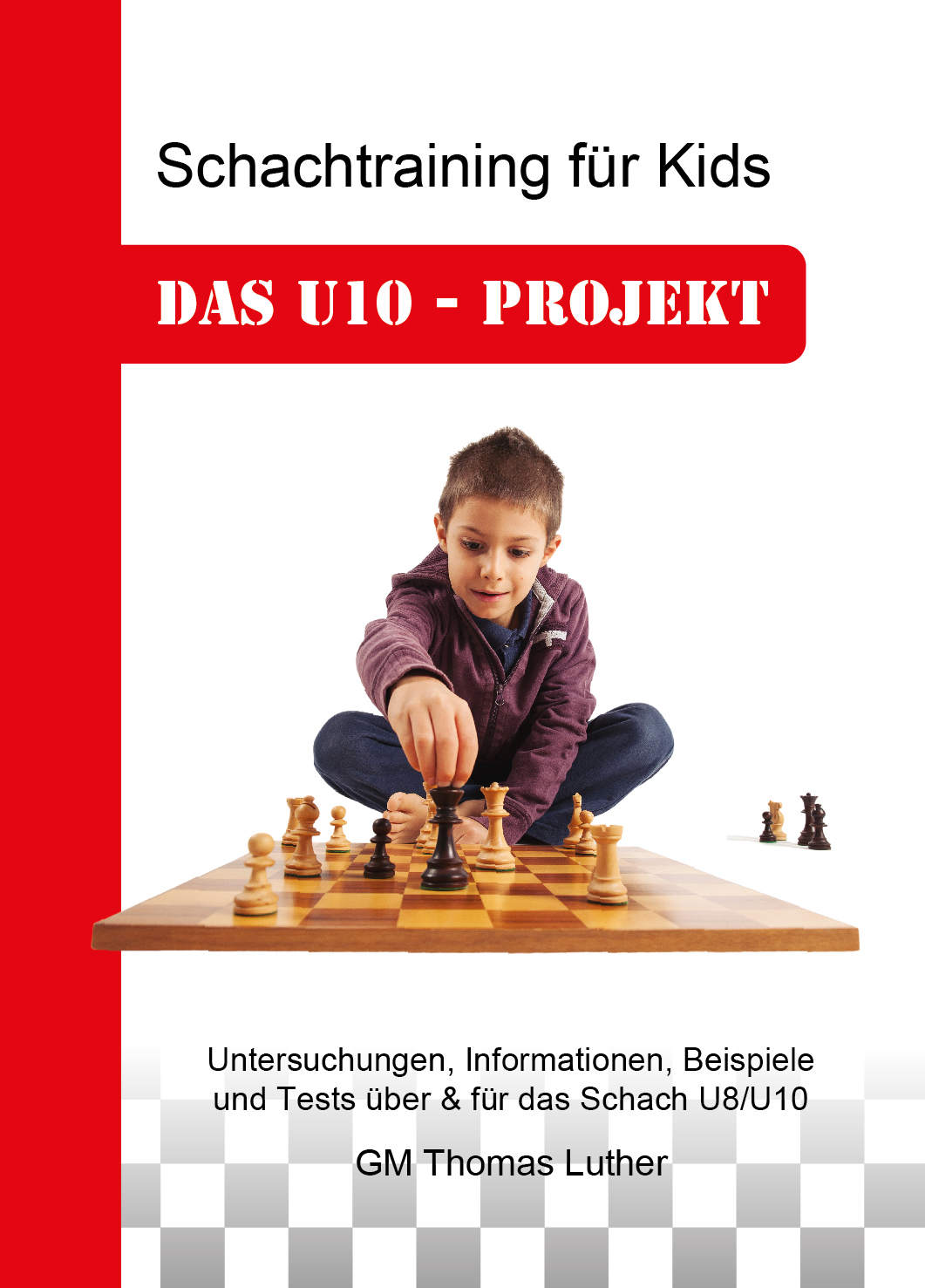 Das U10 - Projekt Schachtraining für Kids