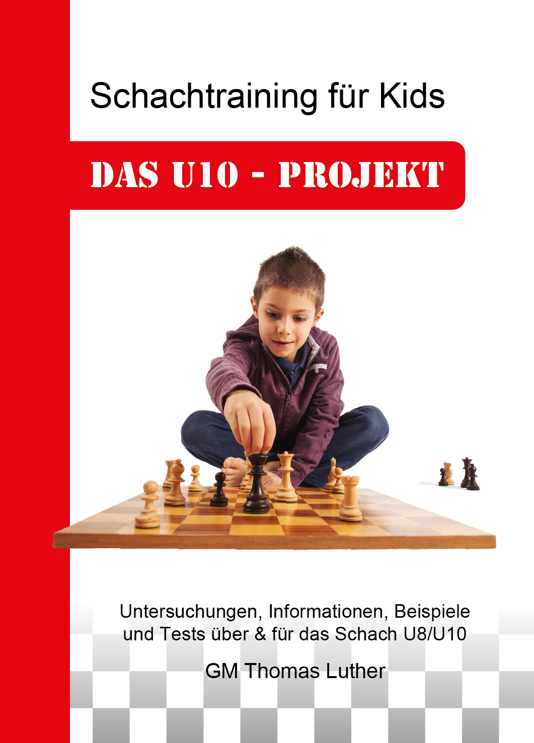 Das-U10-Projekt Das U10 - Projekt Schachtraining für Kids