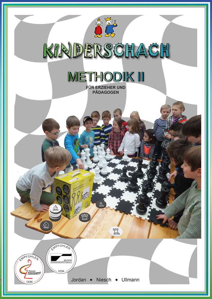 Lehrerhandbuch Kinderschach - Methodik II für Erzieher und Pädagogen