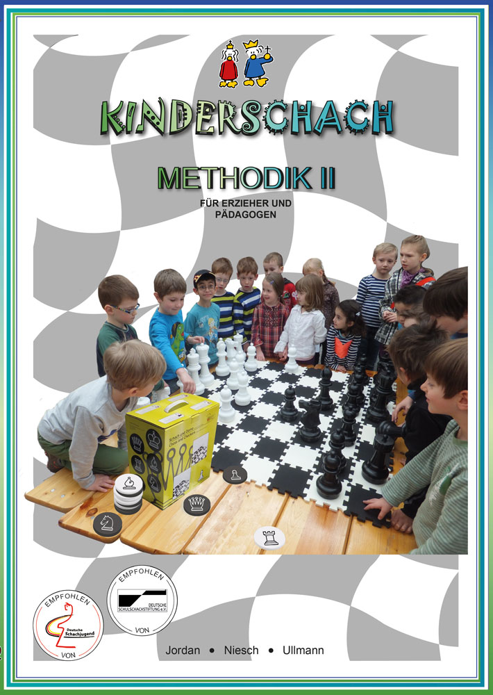 Kinderschach-Methodik-II Lehrerhandbuch Kinderschach - Methodik II für Erzieher und Pädagogen