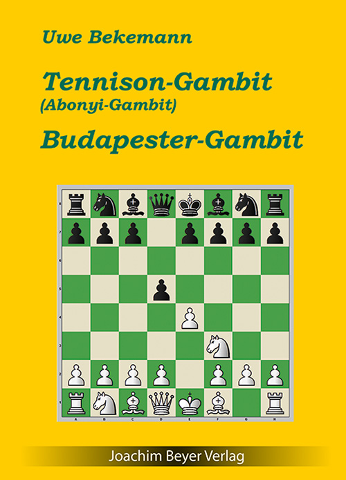 TennisonGambit Tennison Gambit und Budapester Gambit