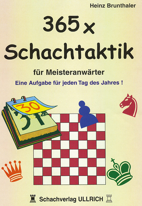 365-Taktik-Meister 365 x Schachtaktik für Meisteranwärter
