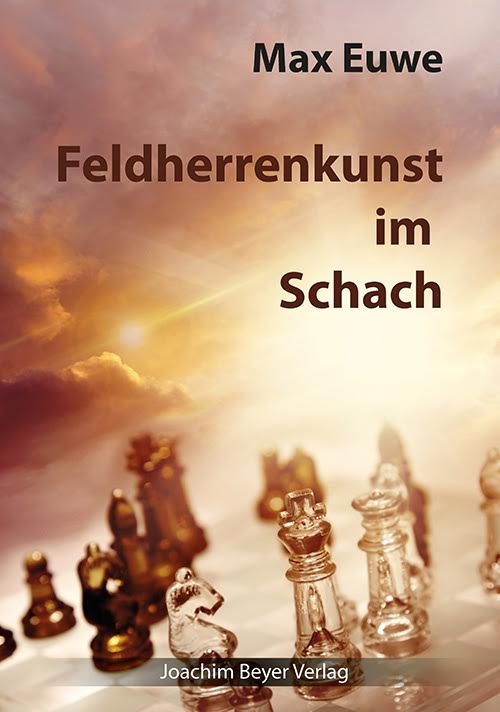Feldherrenkunst-im-Schach Feldherrenkunst im Schach
